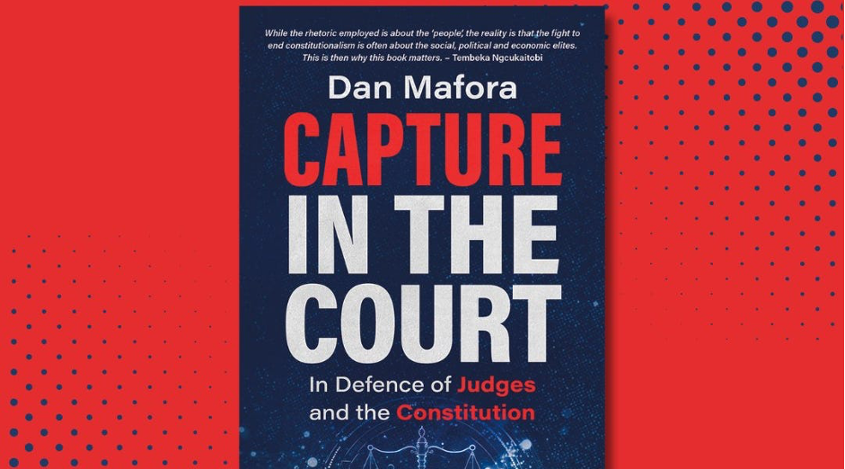 Capture in Black: A Review of Capture in the Court: In Defence of Judges and the Constitution